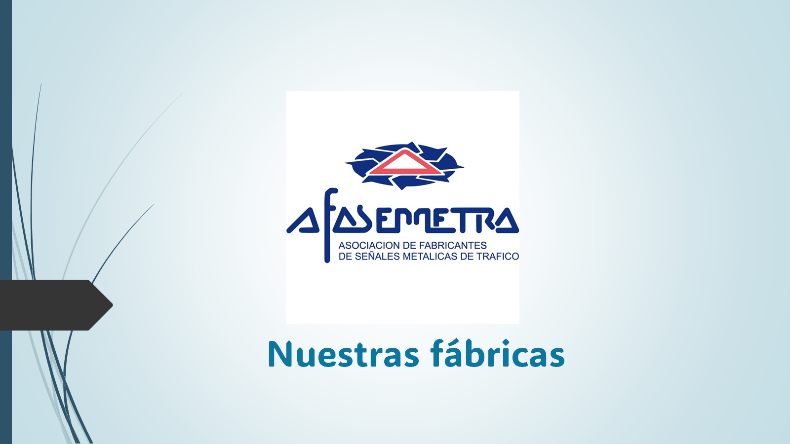 Nuestras fábricas